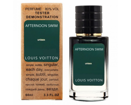 Louis Vuitton Afternoon Swim тестер унисекс (60 мл) Lux