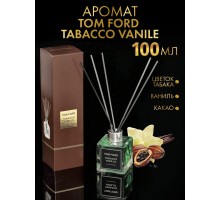 Аромадиффузор для дома квадратный Tom Ford Tobacco Vanille 100мл